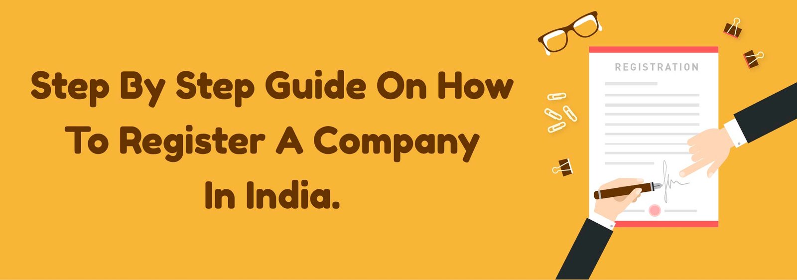 step by step guide on how to register a company in india how to register a company