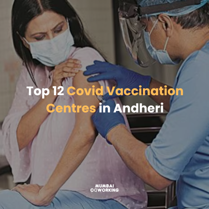 Top 12 Covid Vaccination Centres in Andheri