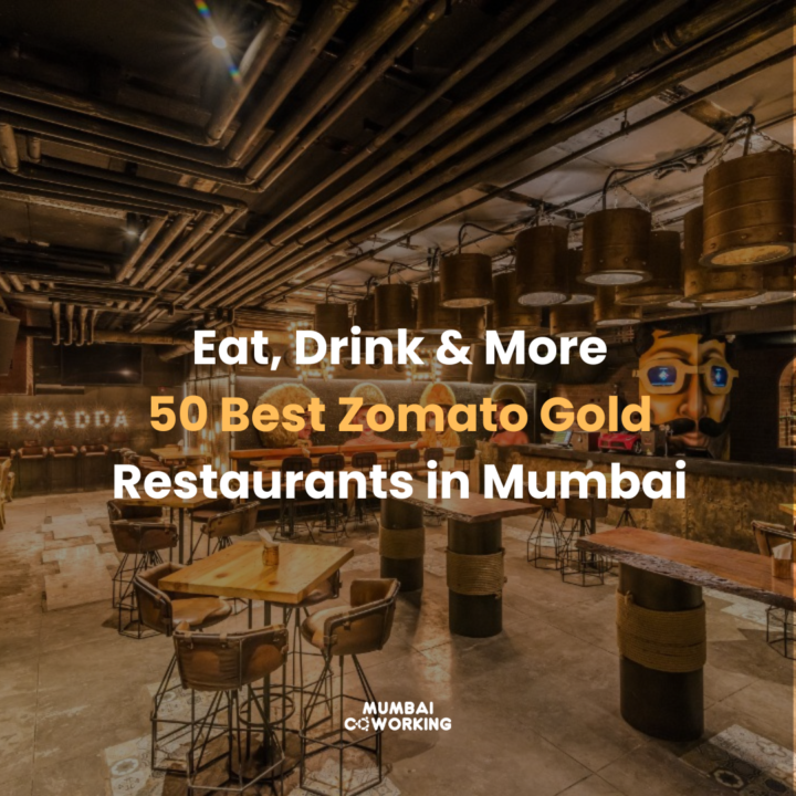 Eat, Drink & More - 50 Best Zomato Gold Restaurants in Mumbai