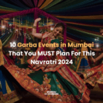 10 Garba Events in Mumbai That You MUST Plan For This Navratri 2024