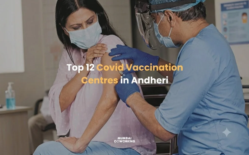 Top 12 Covid Vaccination Centres in Andheri