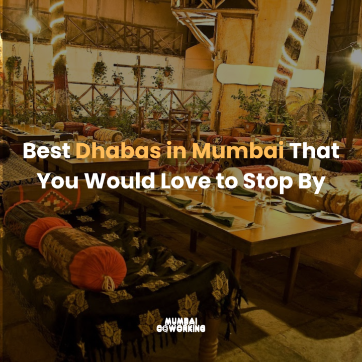 Best Dhabas in Mumbai That You Would Love to Stop By
