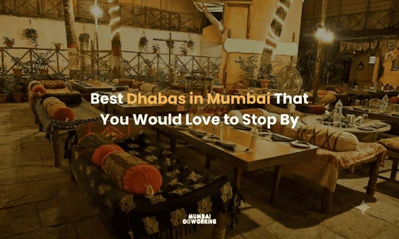 Best Dhabas in Mumbai That You Would Love to Stop By