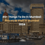 45+ Things To Do In Mumbai
