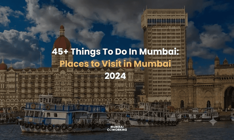 45+ Things To Do In Mumbai