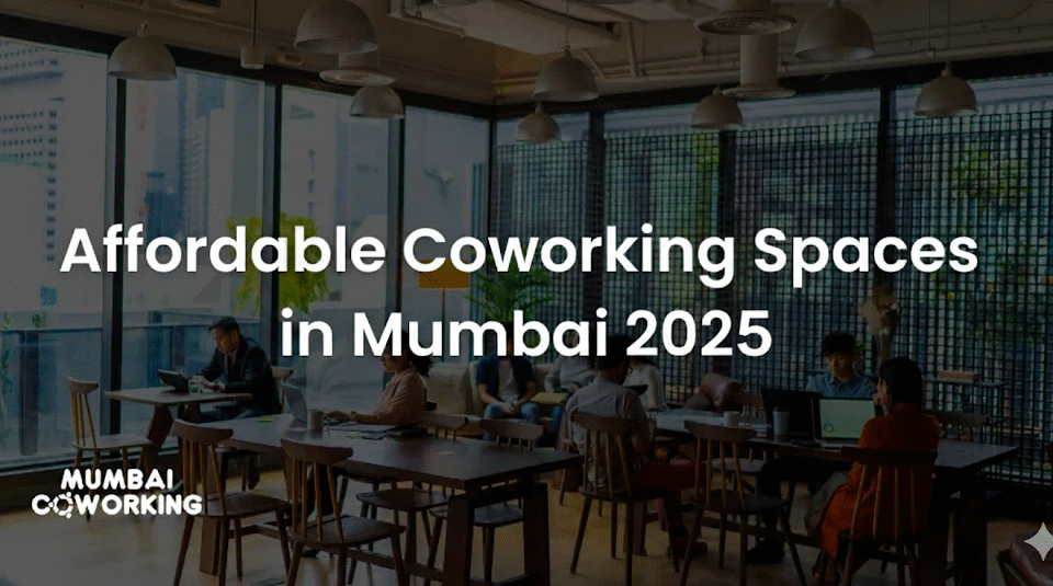 Cheapest Coworking Space in Mumbai