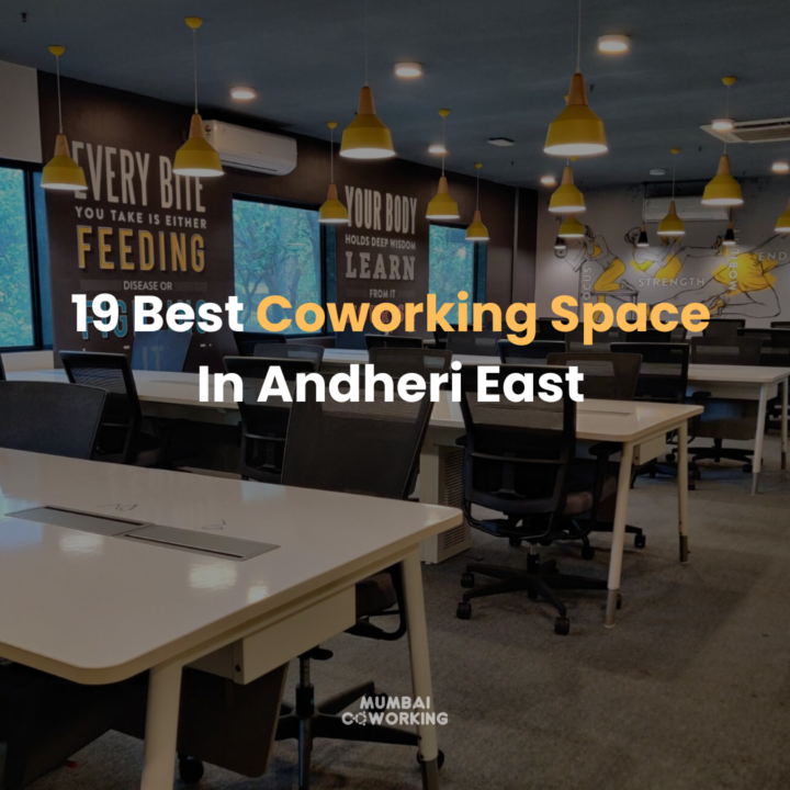Coworking spaces in Andheri East