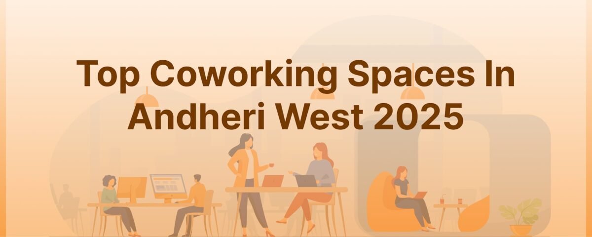 top coworking space in andheri west