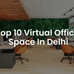 Virtual Office in Delhi