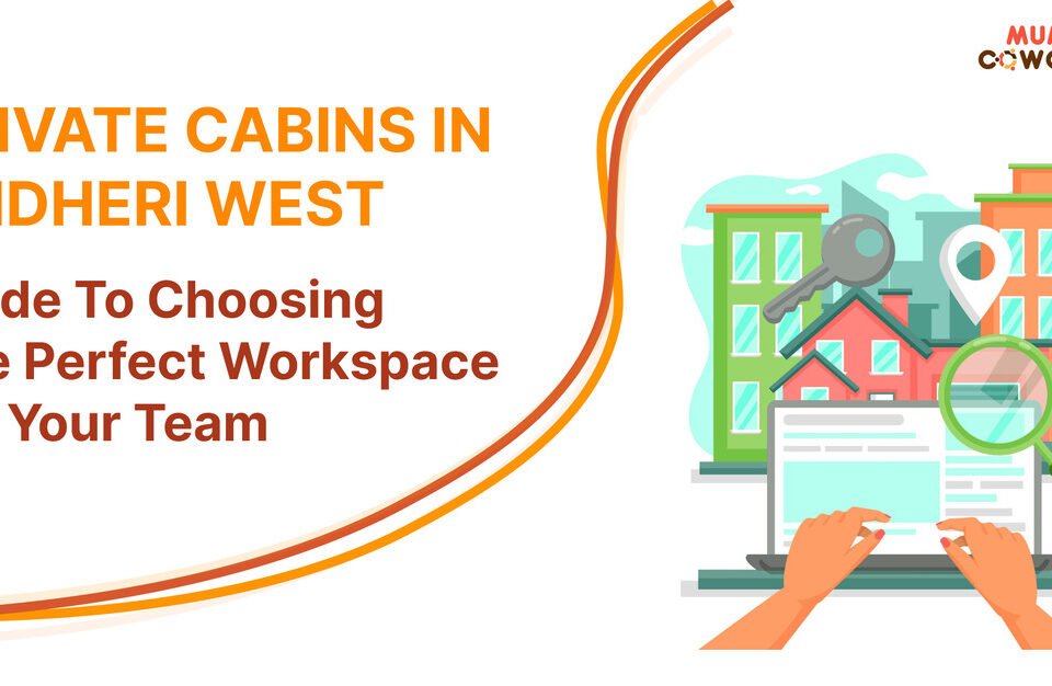 private cabins in andheri west guides